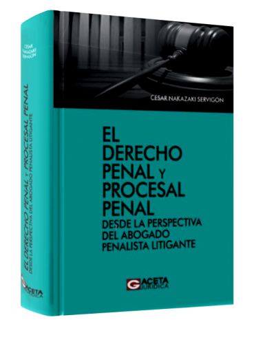 EL DERECHO PENAL Y PROCESAL PENAL (Desde..